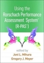 Using the Rorschach Performance Assessment System (R-PAS (R))