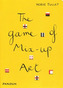 The Game of Mix-Up Art