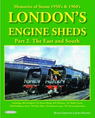 LONDONS ENGINE SHEDS VOL 1