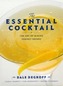 The Essential Cocktail