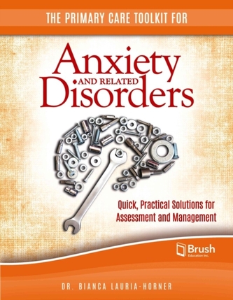 The Primary Care Toolkit for Anxiety and Related Disorders