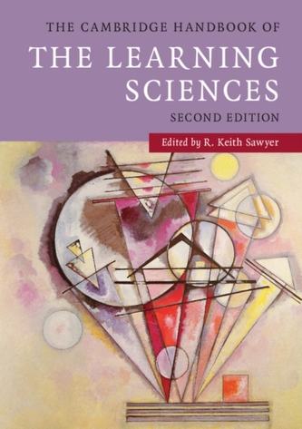 The Cambridge Handbook of the Learning Sciences