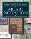 Essential Dictionary of Music Notation