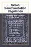 Urban Communication Regulation