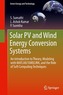 Solar PV and Wind Energy Conversion Systems