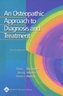 An Osteopathic Approach to Diagnosis and Treatment