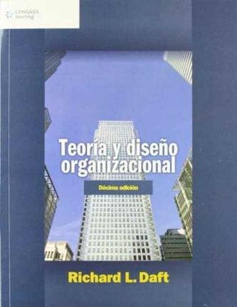 Teoria y Diseno Organizacional