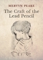 The Craft of the Lead Pencil