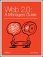 Web 2.0: a Strategy Guide