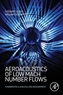 Aeroacoustics of Low Mach Number Flows