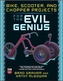 Bike, Scooter, and Chopper Projects for the Evil Genius