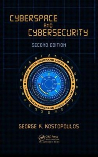 Cyberspace and Cybersecurity, Second Edition