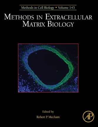 Methods in Extracellular Matrix Biology