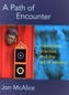 A Path of Encounter