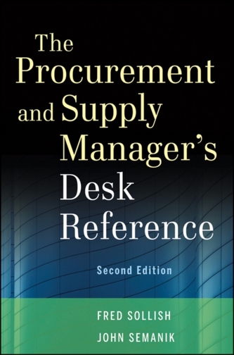 The Procurement and Supply Manager's Desk Reference, Second Edition + Website