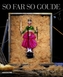 So Far So Goude