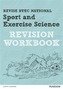 Revise BTEC National Sport and Exercise Science Revision Workbook
