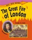 Ways Into History: The Great Fire Of London