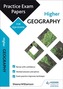 Higher Geography: Practice Papers for SQA Exams