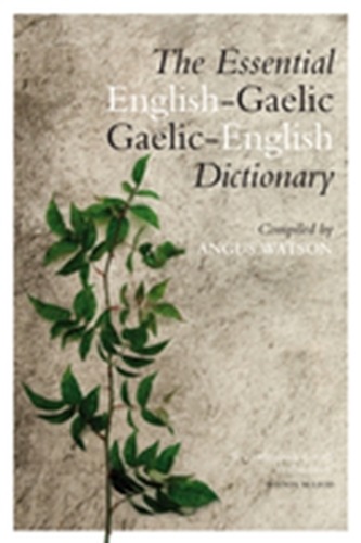 The Essential Gaelic-English / English-Gaelic Dictionary