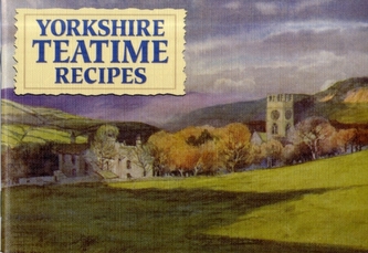 Favourite Yorkshire Teatime Recipes
