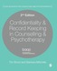 Confidentiality & Record Keeping in Counselling & Psychotherapy