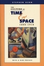 The Culture of Time and Space, 1880-1918