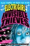 Electrigirl and the Invisible Thieves