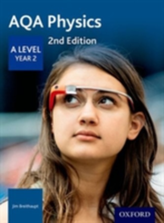 AQA Physics A Level Year 2 Student Book