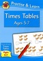 Practise & Learn: Times Tables (Ages 5-7)
