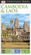 DK Eyewitness Travel Guide Cambodia and Laos
