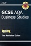 GCSE Business Studies AQA Revision Guide (A*-G Course)