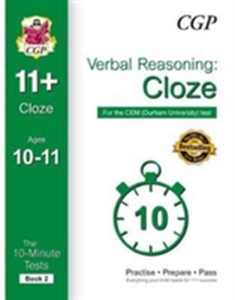 10-Minute Tests for 11+ Verbal Reasoning: Cloze Ages 10-11 - CEM Test
