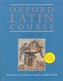 Oxford Latin Course: Part III: Student's Book