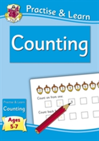 New Curriculum Practise & Learn: Counting for Ages 5-7