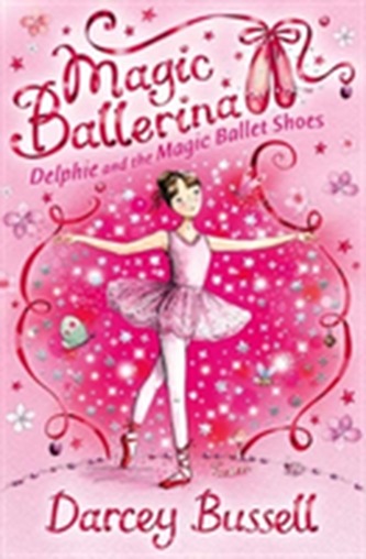 Delphie and the Magic Ballet Shoes