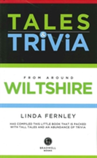 Bradwell's Wiltshire Tales & Trivia