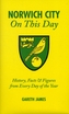 Norwich City on This Day