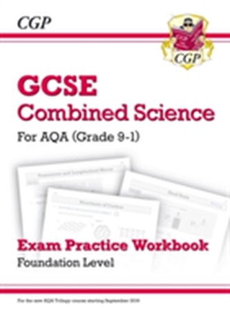 New Grade 9-1 GCSE Combined Science: AQA Exam Practice Workbook - Foundation