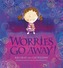 Worries Go Away!