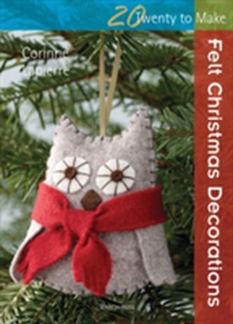 Twenty to Make: Felt Christmas Decorations