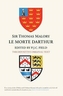 Sir Thomas Malory:  Le Morte Darthur