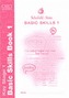 Basic Skills Book 1