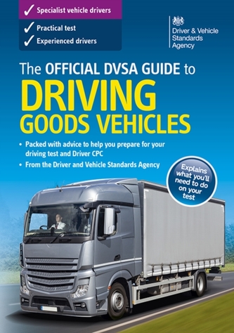The official DSA guide to driving goods vehicles