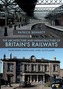 The Architecture and Infrastructure of Britain's Railways: Northern England and Scotland