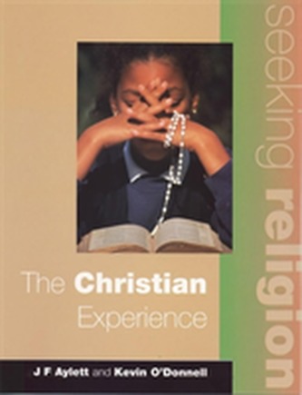 Seeking Religion: The Christian Experience 2nd Ed