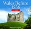 Compact Wales: Wales Before 1536 - Medieval Wales Facing the Normans