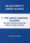 Argo-Saronic: Salamis, Aegina, Agistri, Poros, Hydra, Spetses.