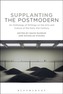 Supplanting the Postmodern