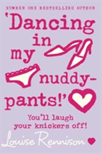 `Dancing in my nuddy-pants!'